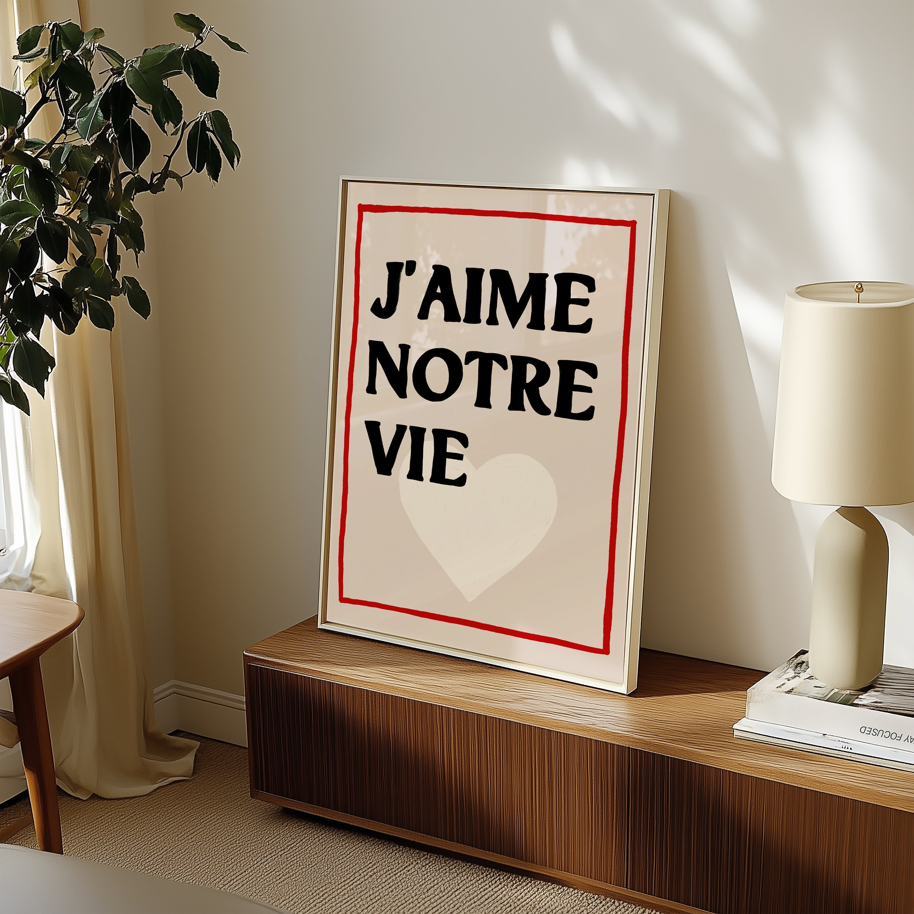 J’aime Notre Vie Art Print